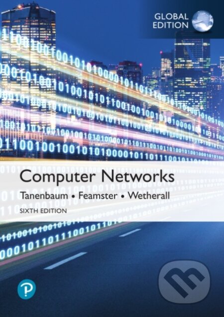 Kniha: Computer Networks, Global Edition (Andrew Tanenbaum, David Wetherall a Nick Feamster)