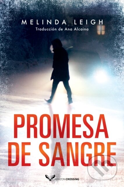 Kniha: Promesa de sangre (Melinda Leigh)