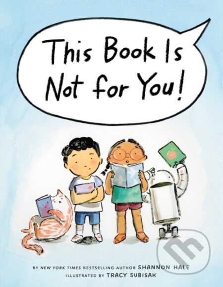 Kniha: This Book Is Not for You! (Shannon Hale)