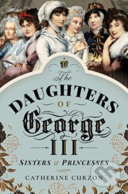 Kniha Daughters of George III