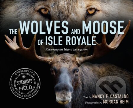 Kniha The Wolves and Moose of Isle Royale
