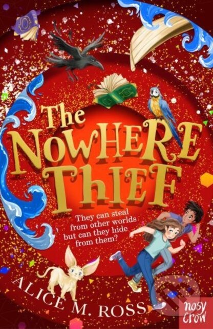 Kniha: The Nowhere Thief (Alice M. Ross)