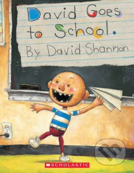 Kniha: David Goes to School (David Shannon)