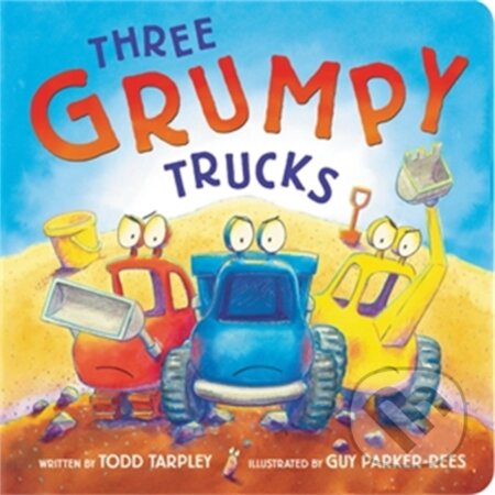 Kniha: Three Grumpy Trucks (Todd Tarpley)