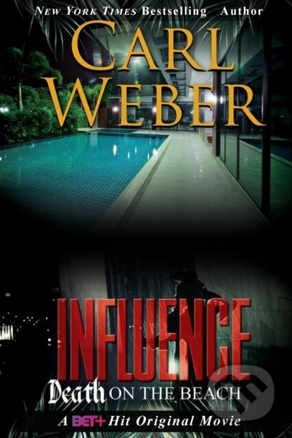 Kniha: Influence: Death On The Beach (Carl Weber). , 2021