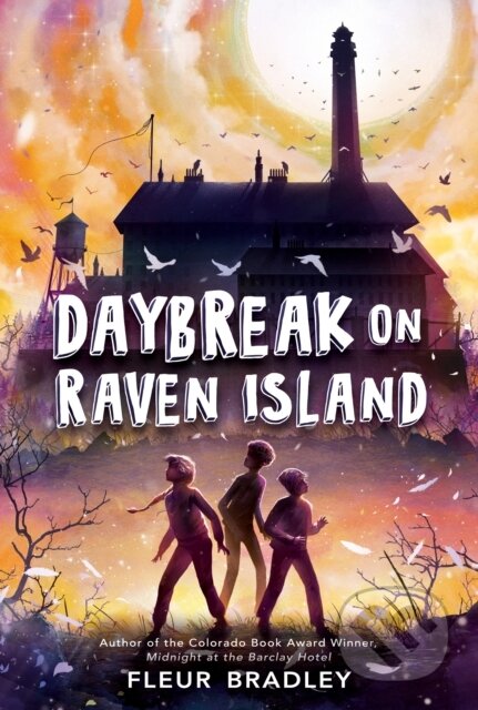 Kniha: Daybreak on Raven Island (Fleur Bradley)