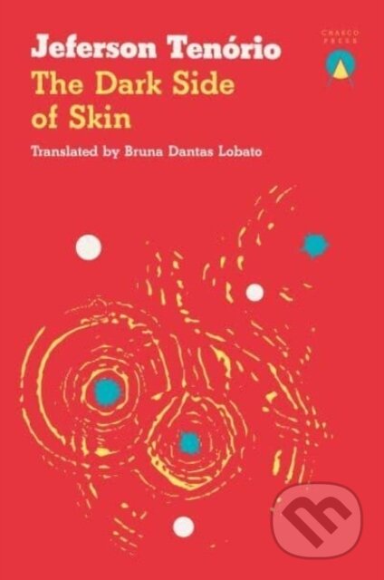 Kniha: The Dark Side of Skin (Jeferson Tenório)