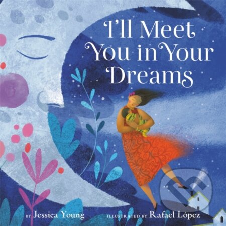 Kniha: I'll Meet You in Your Dreams (Jessica Young)