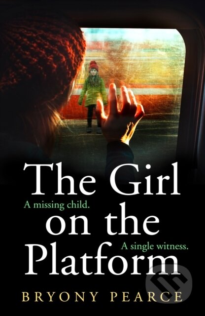 Kniha: The Girl on the Platform (Bryony Pearce)