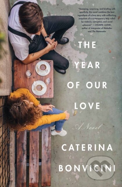 Kniha: The Year of Our Love (Caterina Bonvicini). , 2021