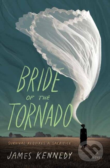 Kniha: Bride of the Tornado (James Kennedy)