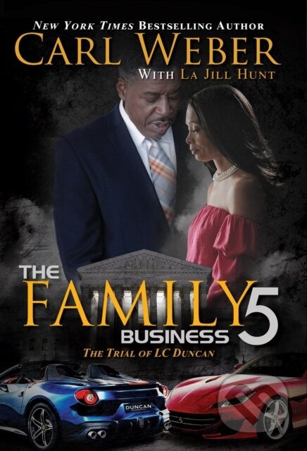 Kniha: The Family Business 5 (Carl Weber a La Jill Hunt). , 2021