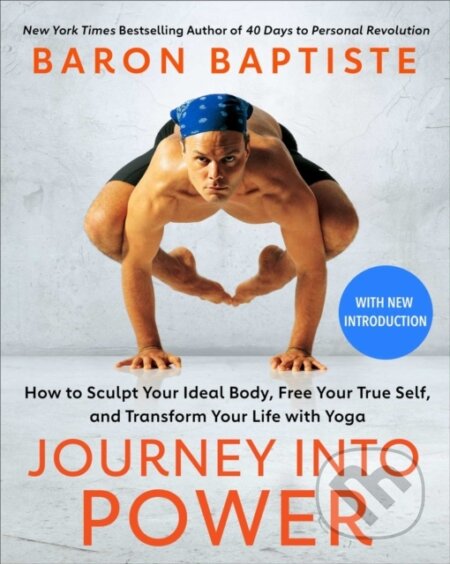 Journey into Power (How to Sculpt Your Ideal Body, Free Your True Self, and Transform Your Life with Yoga) - kniha z kategorie Zdraví a životní styl