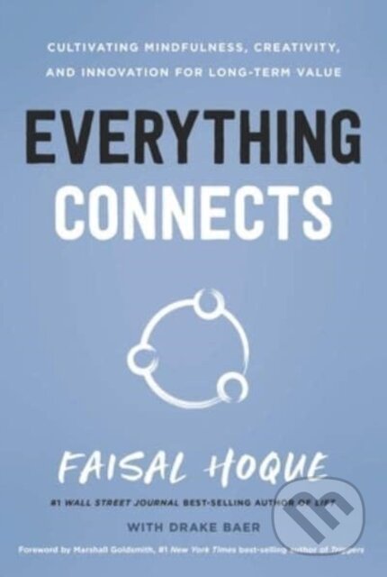 Kniha: Everything Connects (Drake Baer a Faisal Hoque). , 2022