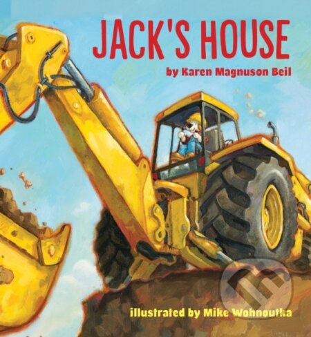 Kniha: Jack's House (Karen Magnuson Beil)