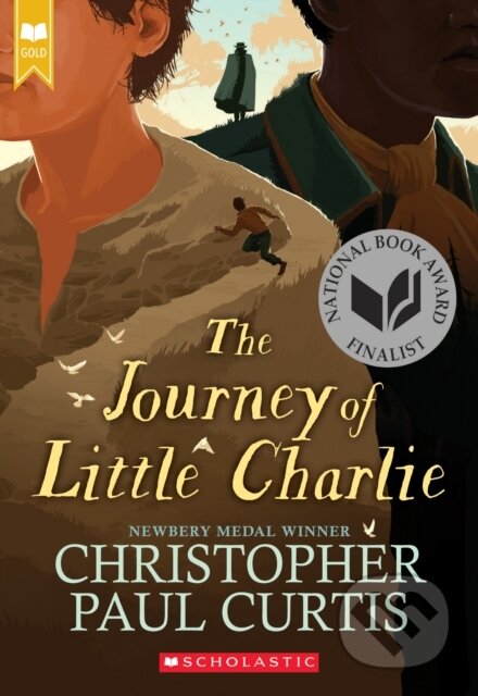 The Journey of Little Charlie (Scholastic Gold) - Christopher Paul Curtis - kniha z kategorie Pro děti