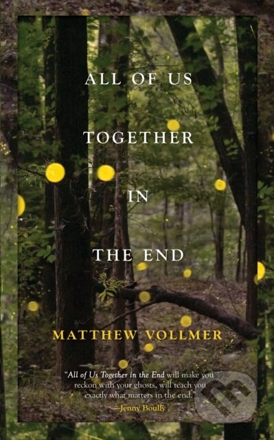 All of Us Together in the End