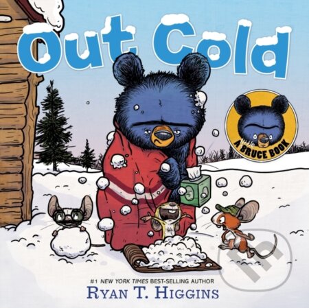 Kniha: Out Cold-A Little Bruce Book (Higgins Ryan T)