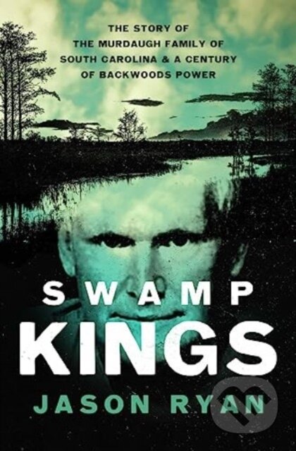 Swamp Kings