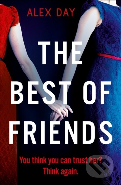 Kniha: The Best of Friends (Alex Day)