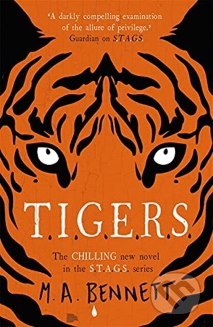 Kniha: STAGS 4: TIGERS (M A Bennett)