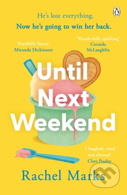 Kniha: Until Next Weekend (Rachel Marks)