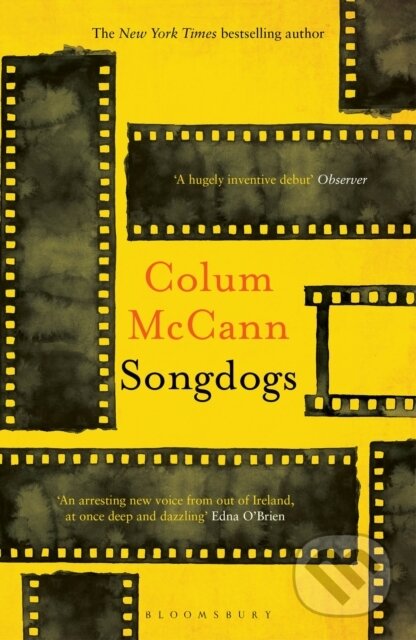 Kniha: Songdogs (Colum McCann)