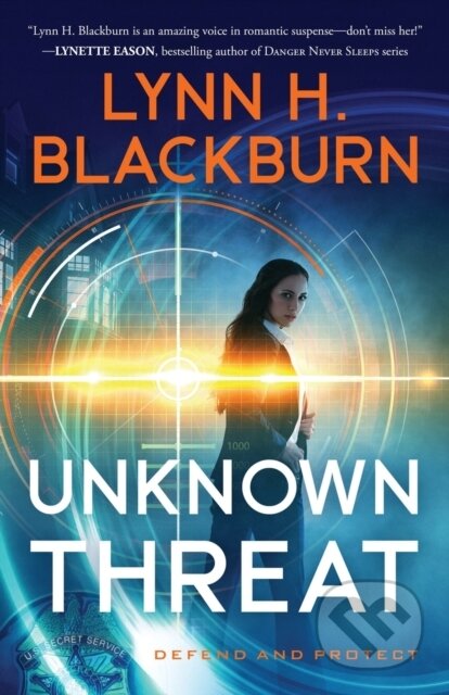 Kniha: Unknown Threat (Lynn H. Blackburn). , 2021