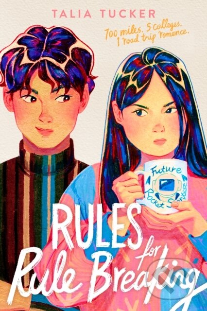 Kniha: Rules for Rule Breaking (Talia Tucker)