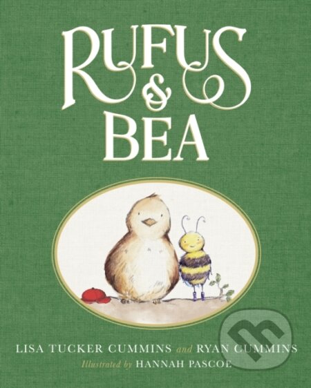 Kniha: Rufus & Bea (Lisa Tucker Cummins, Tiny Prime a Ryan Cummins)