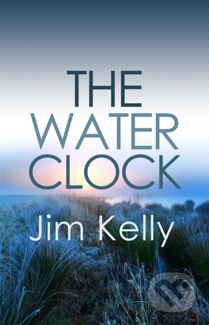 Kniha: The Water Clock (Jim Kelly)