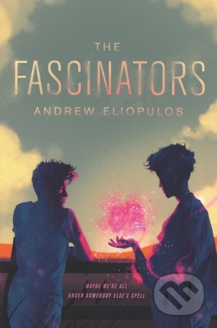 Kniha: The Fascinators (Andrew Eliopulos)