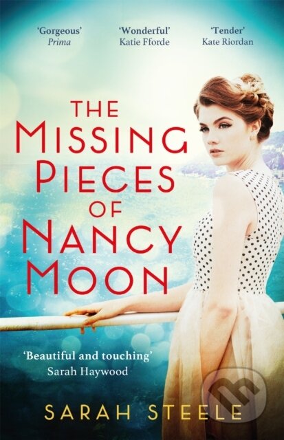 The Missing Pieces of Nancy Moon: Escape to the Riviera with this irresistible and poignant page-turner - kniha z kategorie Romantika