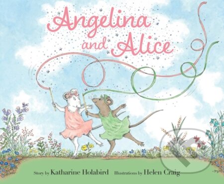 Kniha: Angelina and Alice (Katharine Holabird)