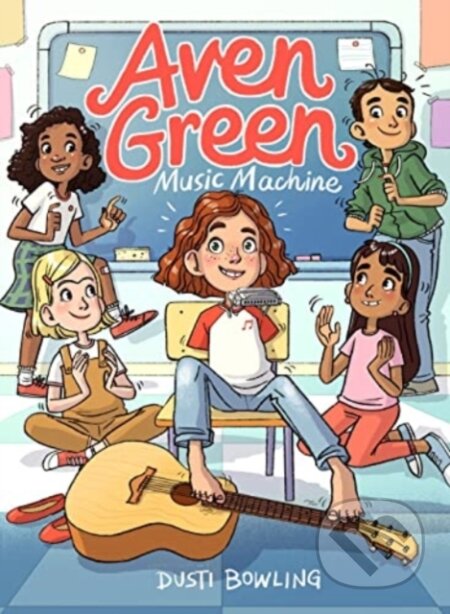 Kniha: Aven Green Music Machine (Dusti Bowling)