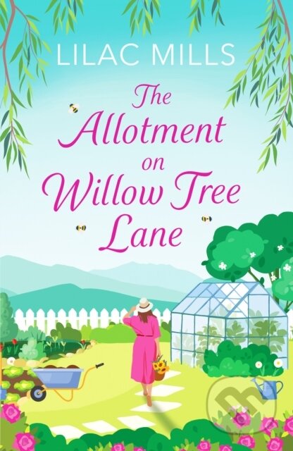 Kniha: The Allotment on Willow Tree Lane (Lilac Mills)