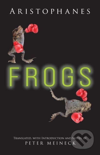 Kniha: Aristophanes: Frogs (Aristophanes). , 2021