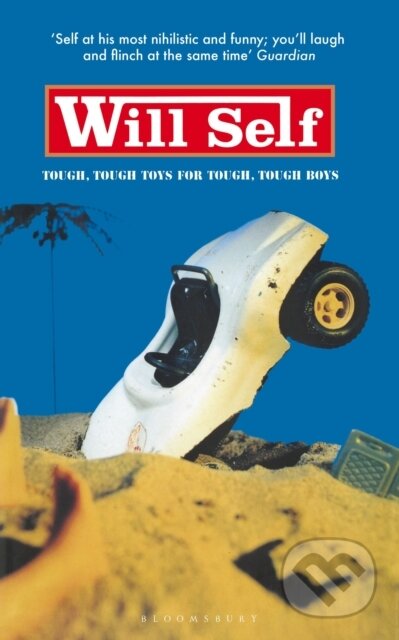 Kniha: Tough Tough Toys for Tough Tough Boys (Will Self)