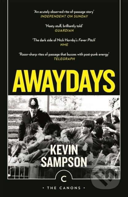 Kniha: Awaydays (Kevin Sampson)