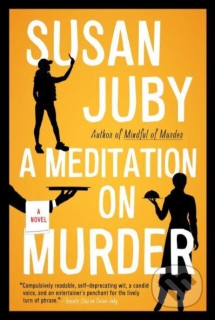 A Meditation on Murder (A Novel) - Juby Susan - kniha z kategorie Detektivky, thrillery a horory