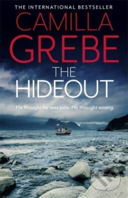 Kniha: The Hideout (Camilla Grebe)