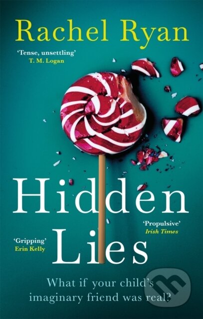 Hidden Lies (The Gripping Top Ten Bestseller) - Rachel Ryan - kniha z kategorie Thrillery