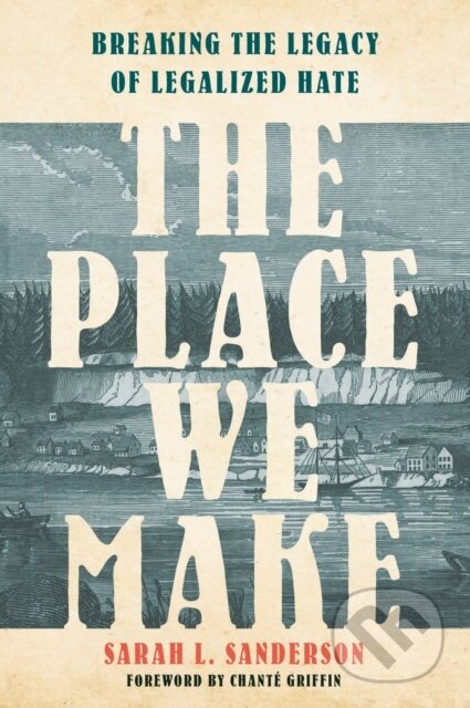 The Place We Make