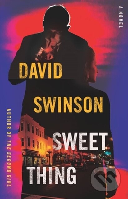 Kniha: Sweet Thing (David Swinson)