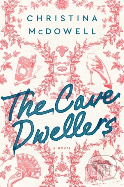 The Cave Dwellers - Christina Mcdowell - kniha z kategorie Společenská beletrie