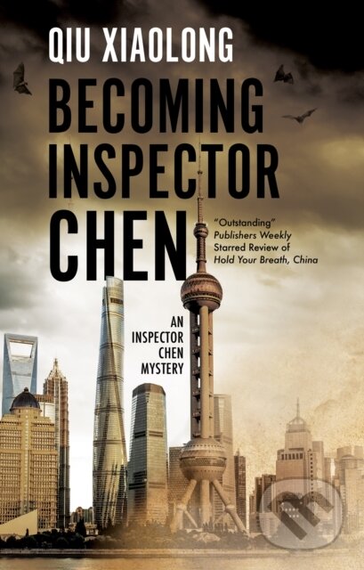 Kniha: Becoming Inspector Chen (Xiaolong Qiu)