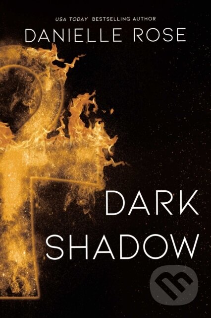 Kniha: Dark Shadow (Danielle Rose)