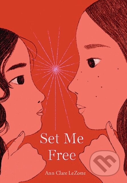 Set Me Free (Show Me a Sign, Book 2) - Ann Clare Lezotte - kniha z kategorie Pro děti