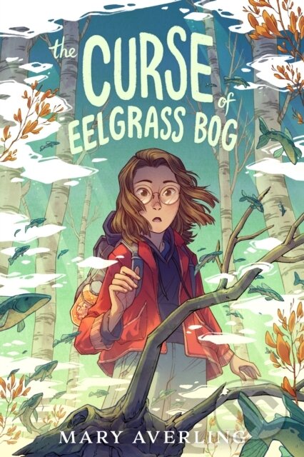 Kniha: The Curse of Eelgrass Bog (Mary Averling)