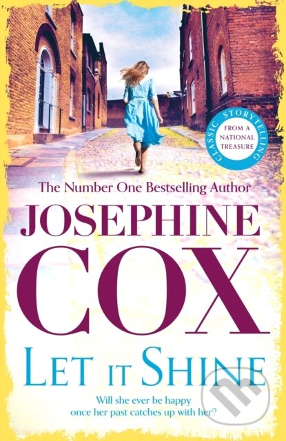 Kniha: Let It Shine (Josephine Cox)